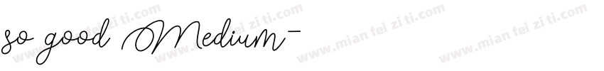 so good Medium字体转换